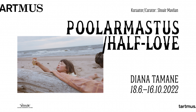 18. juunist saab Tartu Kunstimuuseumis külastada Diana Tamane näitust "Poolarmastus"