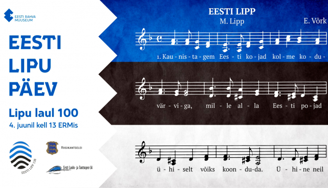 4. juunil kutsume kõiki kaasa laulma 100-aastaseks saavat laulu "Eesti lipp"